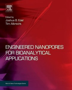 Engineered Nanopores for Bioanalytical Applications (eBook, ePUB) - Edel, Joshua B.; Albrecht, Tim