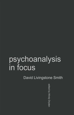 Psychoanalysis in Focus (eBook, PDF) - Livingstone Smith, David