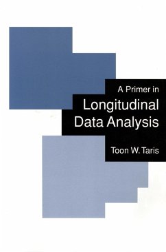 A Primer in Longitudinal Data Analysis (eBook, PDF) - Taris, Toon W