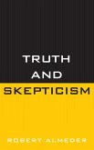Truth and Skepticism (eBook, ePUB) Truth and Skepticism (eBook, ePUB)