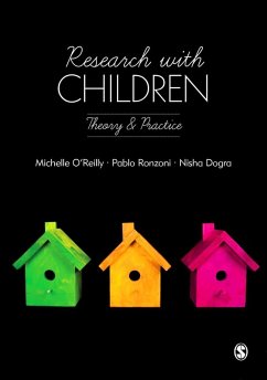 Research with Children (eBook, PDF) - O'Reilly, Michelle; Dogra, Nisha; Ronzoni, Pablo Daniel