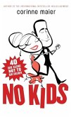 No Kids (eBook, ePUB)