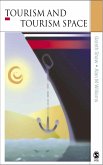 Tourism and Tourism Spaces (eBook, PDF) Tourism and Tourism Spaces (eBook, PDF)