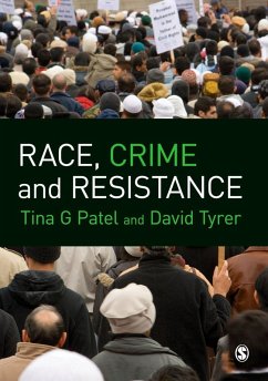 Race, Crime and Resistance (eBook, PDF) - Patel, Tina G.; Tyrer, David
