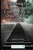 Rethinking the Knowledge Controversy in Organization Studies (eBook, PDF)