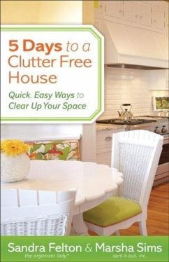 5 Days to a Clutter-Free House (eBook, ePUB) - Felton, Sandra