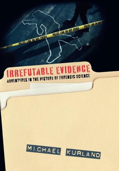 Irrefutable Evidence (eBook, ePUB)