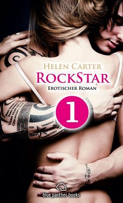 Rockstar   Band 1   Teil 1   Erotischer Roman (eBook, ePUB) - Carter, Helen