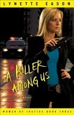 Killer Among Us (Women of Justice Book #3) (eBook, ePUB) Killer Among Us (Women of Justice Book #3) (eBook, ePUB)