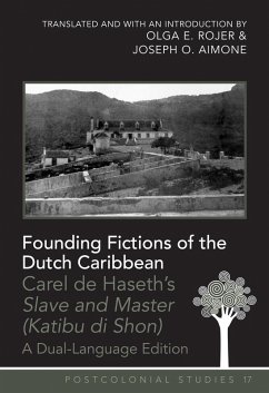 Founding Fictions of the Dutch Caribbean (eBook, PDF) - Aimone, Joseph