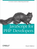 JavaScript for PHP Developers (eBook, ePUB)