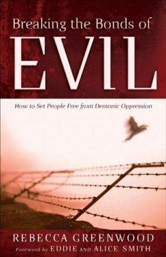 Cover Breaking the Bonds of Evil (eBook, ePUB)