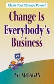 Change Is Everybody's Business (eBook, ePUB)