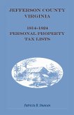 Jefferson County, [West] Virginia, 1814-1824 Personal Property Tax Lists
