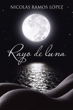 Rayo de Luna - Lopez, Nicolas Ramos