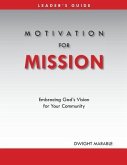 Motivation for Mission: Leader's Guide