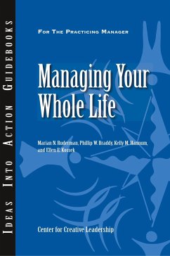 Managing Your Whole Life - Ruderman, Marian N.; Braddy, Phillip W.; Hannum, Kelly M.