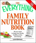 The Everything Family Nutrition Book (eBook, ePUB)
