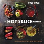 The Hot Sauce Cookbook (eBook, ePUB)