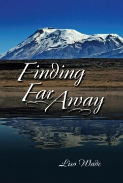 Finding Far Away (eBook, ePUB) - Lisa Wade