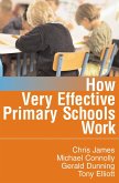 How Very Effective Primary Schools Work (eBook, PDF)