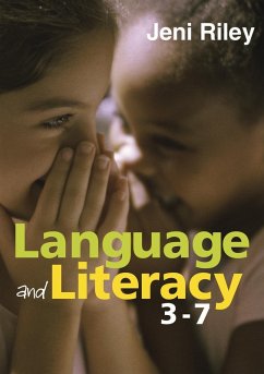 Language and Literacy 3-7 (eBook, PDF) - Riley, Jeni