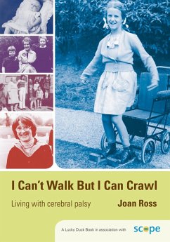 I Can't Walk but I Can Crawl (eBook, PDF) - Ross, Joan