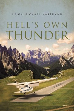 Hell's Own Thunder - Hartmann, Leigh Michael