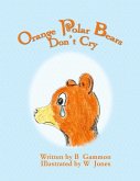 Orange Polar Bears Don't Cry (eBook, PDF)