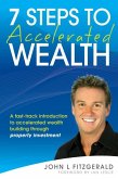 7 Steps to Accelerated Wealth (eBook, PDF) 7 Steps to Accelerated Wealth (eBook, PDF)