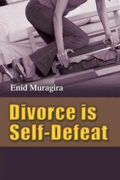 Divorce Is Self-Defeat - Muragira, Enid