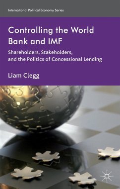 Controlling the World Bank and IMF - Clegg, Liam