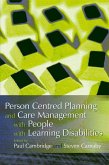 Person Centred Planning and Care Management with People with Learning Disabilities (eBook, ePUB)