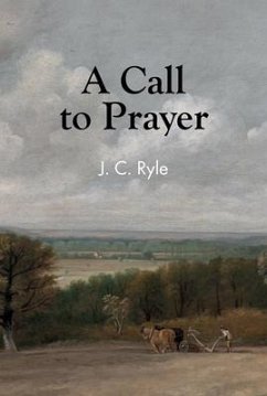 A Call to Prayer - Ryle, John Charles