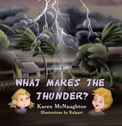 What Makes the Thunder? (eBook, ePUB) - Karen McNaughton