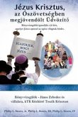 Jezus Krisztus, AZ Oszovetsegben Megjovendolt Udvozit