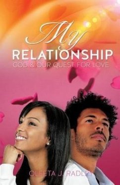 My Relationship - Radley, Oleeta J.