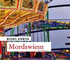 Mordswiesn / Exkommissar Max Raintaler Bd.5 (6 Audio-CDs) - Gerwien, Michael
