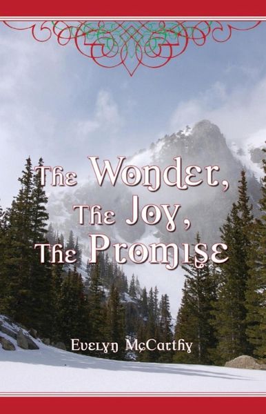 Wonder, The Joy, The Promise (eBook, ePUB)