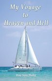 My Voyage to Heaven and Hell