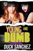 Young & Dumb