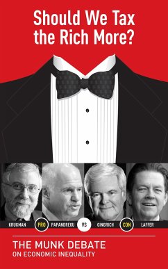 Should We Tax the Rich More? - Papandreou, George; Gingrich, Newt; Laffer, Arthur; Krugman, Paul