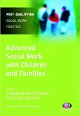 Advanced Social Work with Children and Families (eBook, PDF)