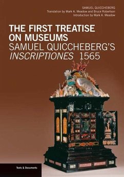 The First Treatise on Museums - Quiccheberg, Samuel