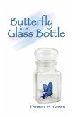 Butterfly in a Glass Bottle (eBook, ePUB)