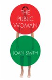 The Public Woman (eBook, ePUB)