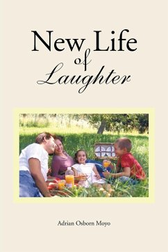 New Life of Laughter - Moyo, Adrian Osborn