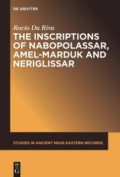 The Inscriptions of Nabopolassar, Amel-Marduk and Neriglissar - Da Riva, Rocío