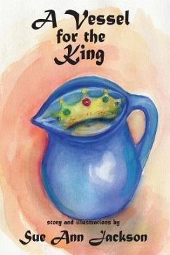 A Vessel for the King - Jackson, Sue Ann