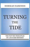 Turning the Tide - The Top Ten Principles of a Success Mindset